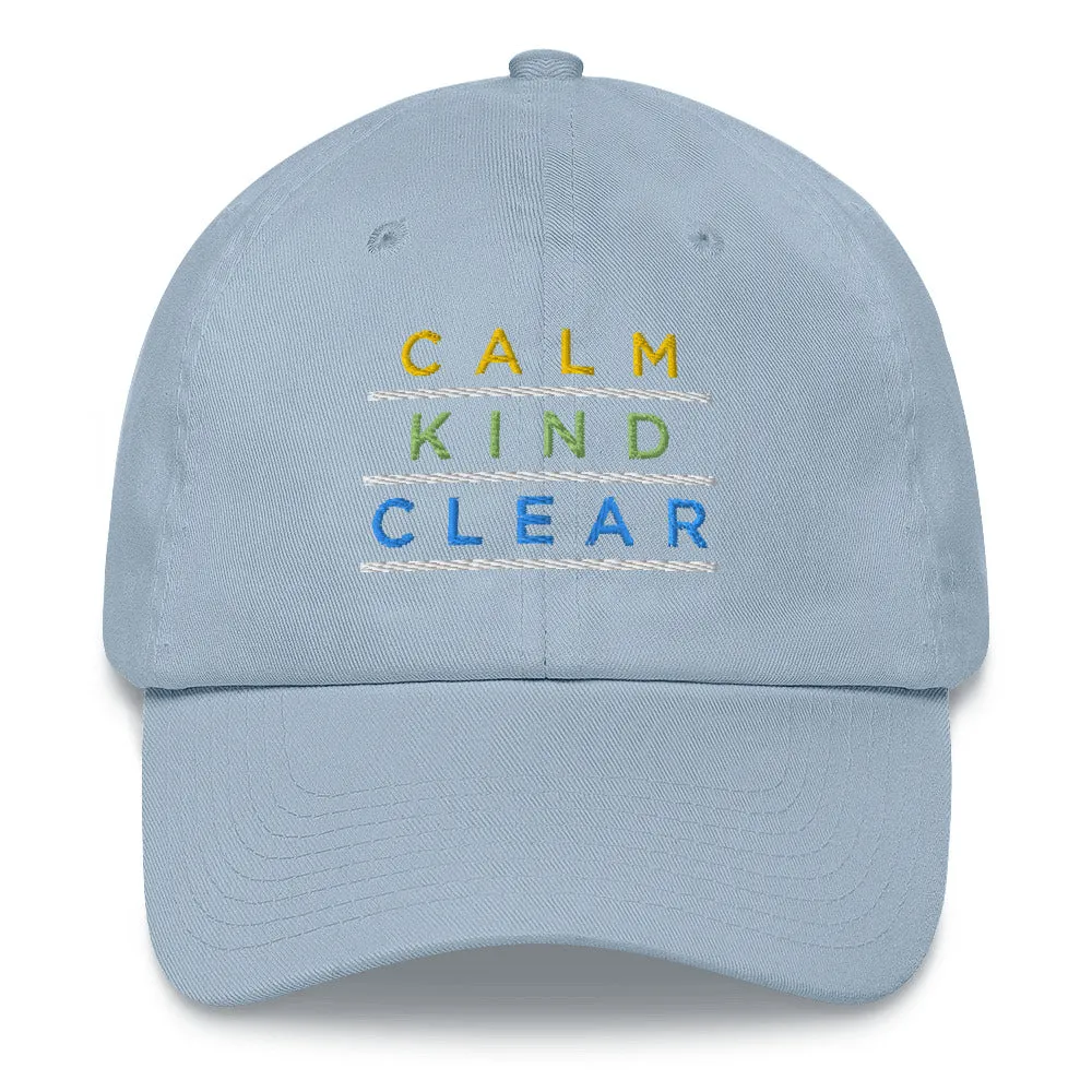 Calm Kind Clear Classic Hat